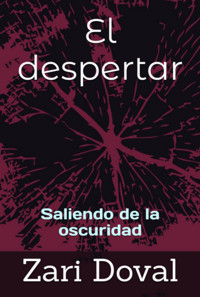 El Despertar - Zari Doval - E-Book