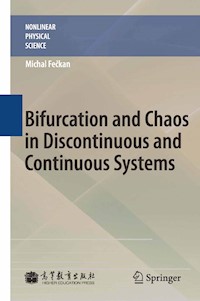 Bifurcation and Chaos in Discontinuous and Continuous Systems - Michal Fečkan - E-Book