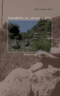 Anécdotas en versos sueltos - Jaime Vázquez Hermo - E-Book