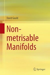 Non-metrisable Manifolds - David Gauld - E-Book