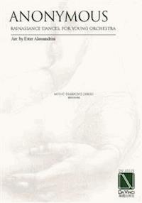 Renaissance dances, for young orchestra - Ester Alessandrini - E-Book