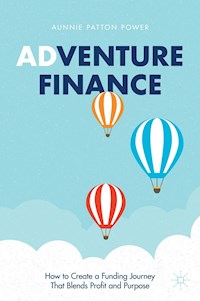 Adventure Finance - Aunnie Patton Power - E-Book