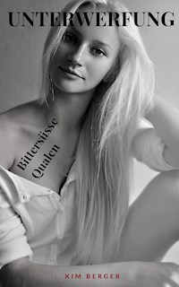 Unterwerfung - Kim Berger - E-Book