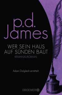 Wer sein Haus auf Sünden baut - P. D. James - E-Book