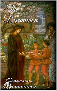 The Decameron - Giovanni Boccaccio - E-Book