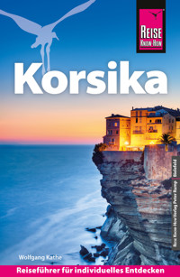 Reise Know-How Reiseführer Korsika - Wolfgang Kathe - E-Book