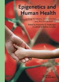 Epigenetics and Human Health -  - E-Book