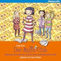 Allerbeste Freundinnen und der Anti-Schüchternheits-Plan - Katja Alves - Hörbuch