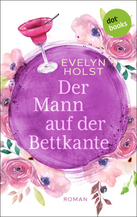 Der Mann auf der Bettkante - Evelyn Holst - E-Book