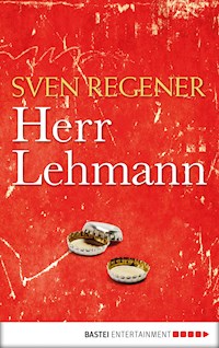Herr Lehmann - Sven Regener - E-Book + Hörbuch
