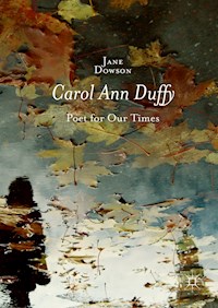 Carol Ann Duffy - Jane Dowson - E-Book