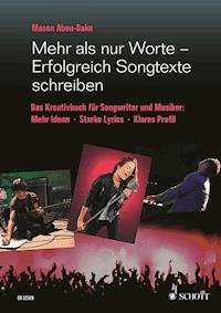 Mehr als nur Worte - Erfolgreich Songtexte schreiben - Masen Abou-Dakn - E-Book