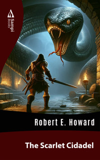 The Scarlet Cidadel - Robert E. Howard - E-Book