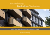 Auszeichnung Baukultur Oberhausen: Wohn- und Geschäftshaus Elsa-Brandström-Straße - Alexandra Apfelbaum - E-Book