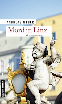 Mord in Linz - Andreas Weber - E-Book