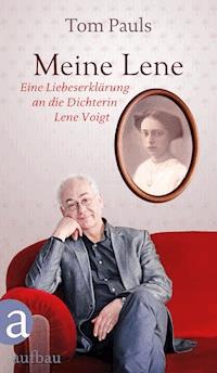 Meine Lene - Tom Pauls - E-Book