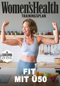 WOMEN'S HEALTH Trainingsplan: Fit mit Ü50 - Women`s Health - E-Book