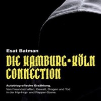 Die Hamburg Köln Connection - Esat Batman - Hörbuch