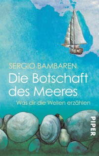 Die Botschaft des Meeres - Sergio Bambaren - E-Book