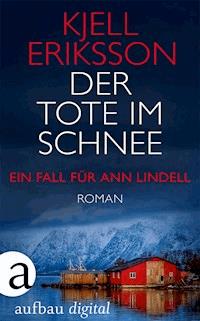 Der Tote im Schnee - Kjell Eriksson - E-Book