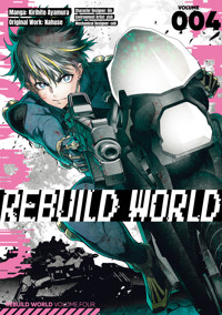 Rebuild World (Manga) Volume 4 - Nahuse - E-Book