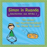 Simon in Ruanda - Geschichten aus Afrika I -  - Hörbuch
