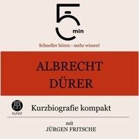 Albrecht Dürer: Kurzbiografie kompakt - 5 Minuten - Hörbuch