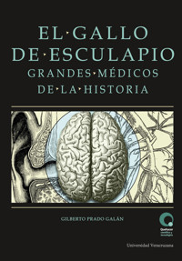 El gallo de Esculapio - Gilberto Prado Galán - E-Book