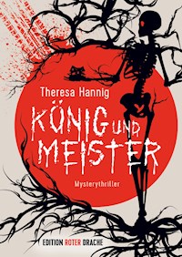 König und Meister - Theresa Hannig - E-Book