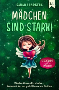 Mädchen sind stark! - Sarah Lundberg - E-Book