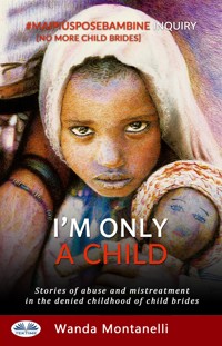 I'm Only a Child - Wanda Montanelli - E-Book