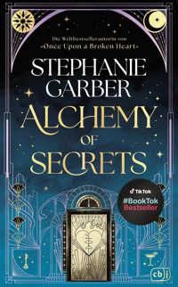 Alchemy of Secrets - Stephanie Garber - E-Book