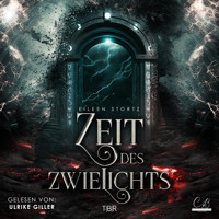 Zeit des Zwielichts - Eileen Stortz - Hörbuch