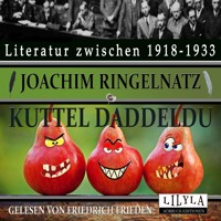 Kuttel Daddeldu - Joachim Ringelnatz - Hörbuch