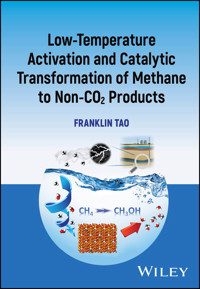 Low-temperature Activation and Catalytic Transformation of Methane to Non-CO2 Products - Franklin Tao - E-Book