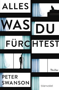 Alles, was du fürchtest - Peter Swanson - E-Book
