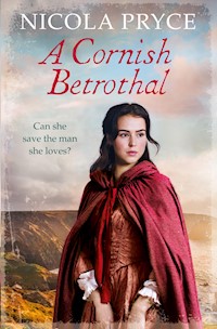 A Cornish Betrothal - Nicola Pryce - E-Book