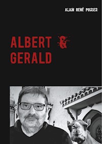 ALBERT & GERALD - Alain René Poirier - E-Book