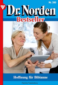 Neue Hoffnung für Bibianne - Patricia Vandenberg - E-Book