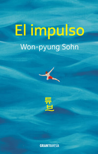 El impulso - Won-pyung Sohn - E-Book