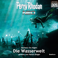 Perry Rhodan Neo 305: Die Wasserwelt - Marlene von Hagen - Hörbuch