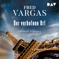 Der verbotene Ort - Lesung - Fred Vargas - Hörbuch