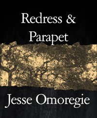 Redress & Parapet - Jesse Omoregie - E-Book
