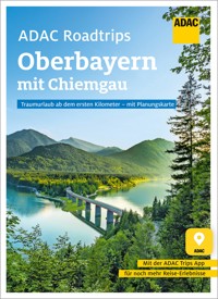 ADAC Roadtrips - Oberbayern mit Chiemgau - Mela Hipp - E-Book