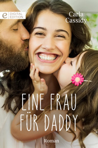 Eine Frau für Daddy - Carla Cassidy - E-Book