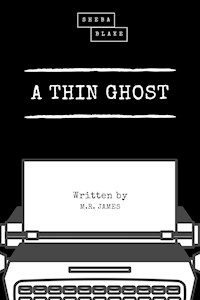 A Thin Ghost - M. R. James - E-Book