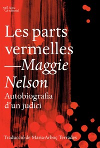 Les parts vermelles - Maggie Nelson - E-Book