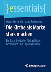 Die Kirche als Marke stark machen - Oliver Errichiello - E-Book