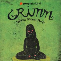 GRIMM - The Girl Without Hands - Benni Bødker - Hörbuch