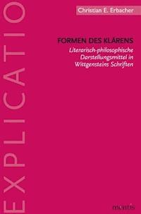 Formen des Klärens - Christian E. Erbacher - E-Book